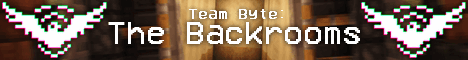 Team Byte: The Backrooms - Minecraft Server