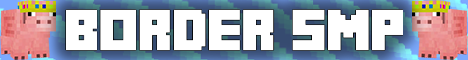 Pig Border SMP - Minecraft Server