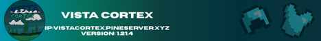 Vista Cortex - Minecraft Server