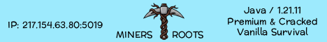 MinersRoots | Vanilla SMP | Cracked ✅ | 1.21.11 - Minecraft Server