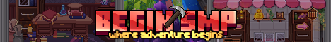 Begin SMP : Epic Adventures - Minecraft Server
