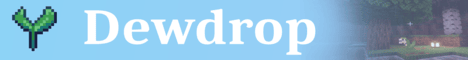 Dewdrop (18+) - Minecraft Server