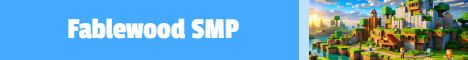Fablewood SMP - Minecraft Server