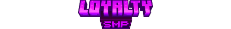 Loyalty SMP - Minecraft Server