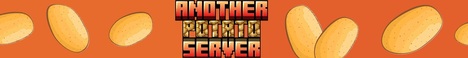Another Potato Server - Minecraft Server