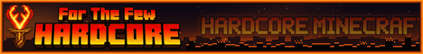 For The Few Hardcore - Minecraft Server