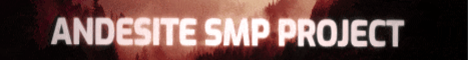 ANDESITE SMP PROJECT - Minecraft Server