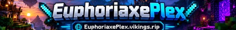 EuphoriaxePlex - Minecraft Server