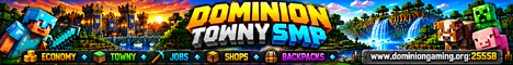 Dominion Towny SMP - Minecraft Server